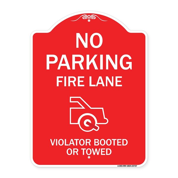 Signmission No Parking Fire Lane W/ Graphic Violators Booted or Towed Heavy-Gauge Alum, 18" x 24", RW-1824-23737 A-DES-RW-1824-23737 - main